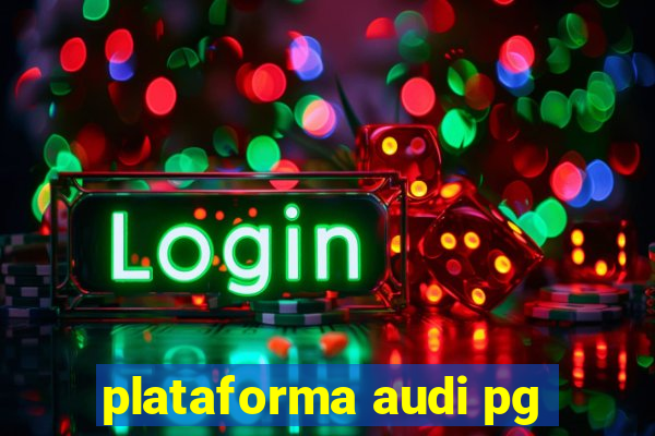 plataforma audi pg